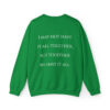 I May Not Have It All Together - Unisex Heavy Blend™ Crewneck Sweatshirt - Image 17