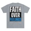 FAITH OVER FEELINGS: Unisex Tri-Blend Crew Tee - Image 38