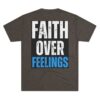 FAITH OVER FEELINGS: Unisex Tri-Blend Crew Tee - Image 10